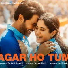 Agar Ho Tum Mp3